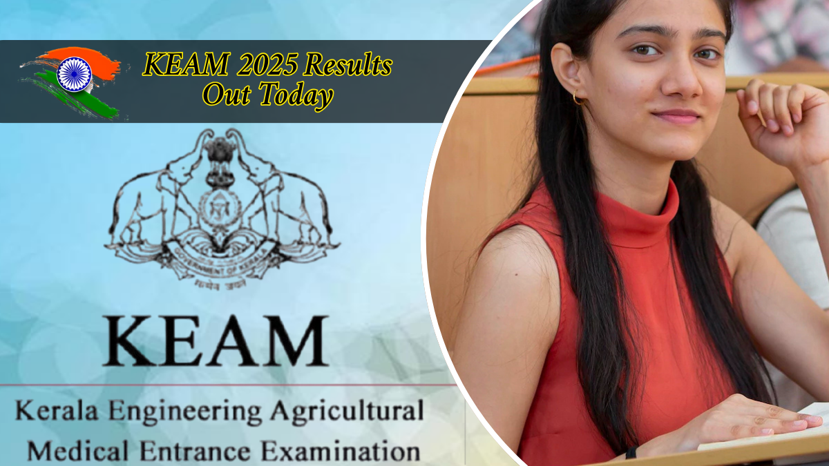 KEAM 2025 Results Out Today