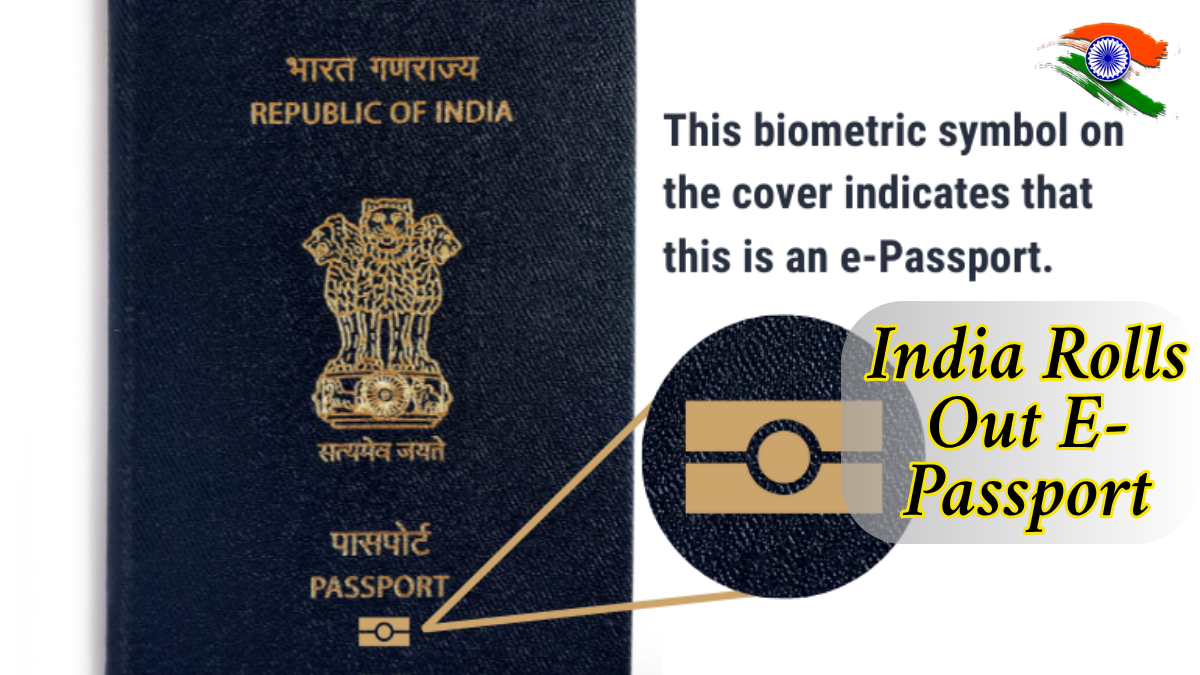 India Rolls Out E-Passport