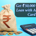 Get ₹50,000 Instant Loan with Aadhaar Card – Quick & Easy Guide